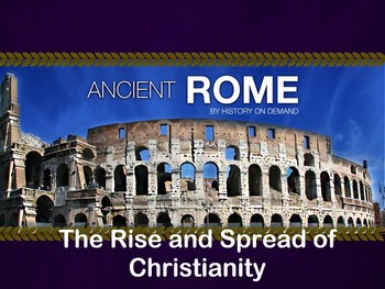 Preview of Ancient Rome - Rise and Spread of Christianity PowerPoint with Outline