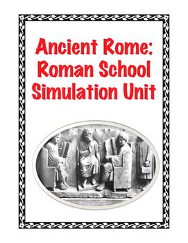 Preview of Ancient Rome: Roman School Simulation Unit