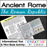 Ancient Rome - The Roman Republic - Informational Text & M