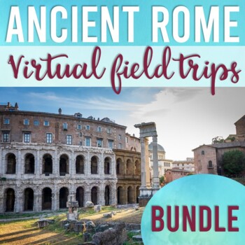 Preview of Ancient Rome Virtual Field Trip Bundle: Architecture, Geography (Google Earth)