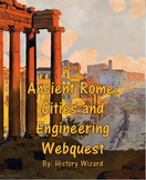 Ancient Rome: Cities and Engineering Webquest