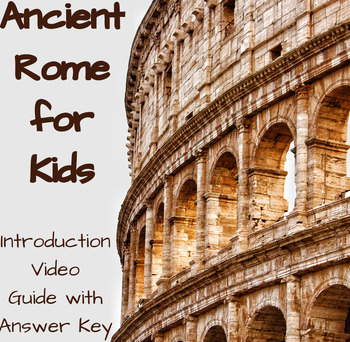 Preview of Ancient Rome for Kids Video Notes (with Answer Key!)