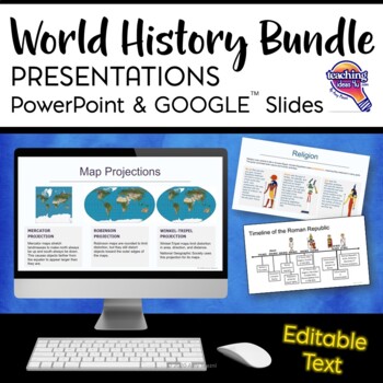 Preview of Ancient / World History EDITABLE PowerPoint & Slides Presentations BUNDLE