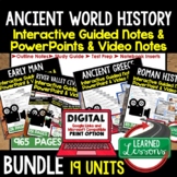 Ancient World History Notes and PowerPoints, Guided Notes,