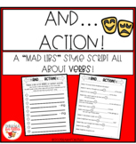 And... Action!  || A "Mad-Libs" style script all about VERBS!