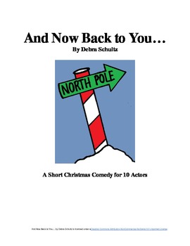 Preview of And Now Back to You...  A Short Christmas Comedy