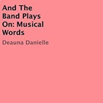 Preview of And The Band Plays On; Musical Words