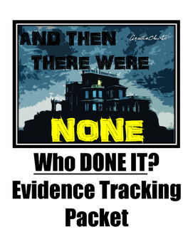 Preview of And Then There Were None -Who Done It? Evidence Tracking Packet