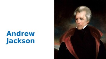Preview of Andrew Jackson - Biography, Presentation with Questions, US Presidents