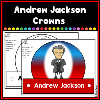 Preview of Andrew Jackson Crowns/Hats/Headbands | Andrew Jackson Crafty Crowns