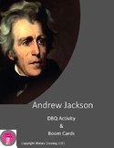 Andrew Jackson DBQ Activity & Boom Cards