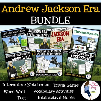 Preview of Andrew Jackson Era Unit Bundle
