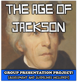 Andrew Jackson Group Presentation Project!  Student Groups