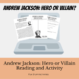 Andrew Jackson: Hero or Villain?