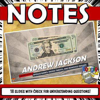 Preview of Andrew Jackson PowerPoint and Google Slides Presentation Notes Outline