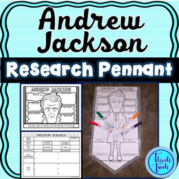 Preview of Andrew Jackson Research Project - President Pennants