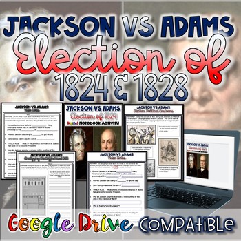 Preview of Jackson VS Adams-Election of 1824 & 1828 - Digital and Paper