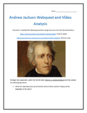 Andrew Jackson- Webquest and Video Analysis with Key