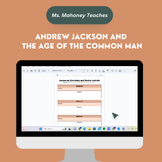 Andrew Jackson and the Age of the Common Man Assignments