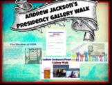 Andrew Jackson's Presidency Gallery Walk with PEAR DECK Go