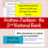 Andrew Jackson & the 2nd National Bank