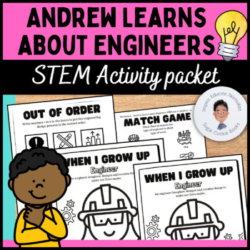 Preview of Andrew Learns about Engineers, STEM Learning Book Companion Activity Kit
