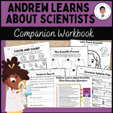 Science, STEM Companion Workbook to Andrew Learns about Sc