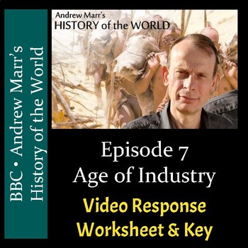 Preview of Andrew Marr's History of the World - Ep. 7: Age of Industry - Worksheet & Key