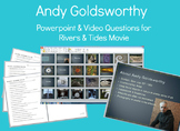 Andy Goldsworthy Powerpoint Rivers and Tides Movie Video Q
