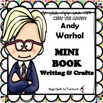 Preview of Andy Warhol - Artist Bio Mini Book, Art Crafts & Writing - Pop Art Artist
