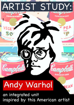 Preview of Andy Warhol Artist Study: A Complete Integrated Unit