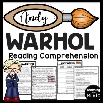 Preview of Artist Andy Warhol Reading Comprehension Worksheet Art History Informational