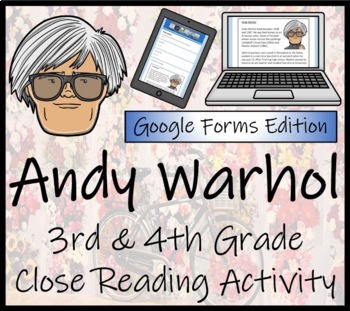 Preview of Andy Warhol Close Reading Activity Digital & Print | 3rd Grade & 4th Grade