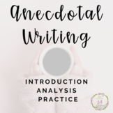 Anecdotes: Lesson, Close Reading, Writing, Practice