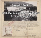 Angel Island and Chinese Immigration Webquest