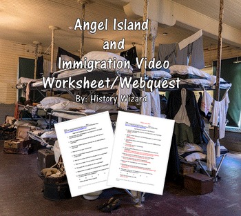 Preview of Angel Island and Immigration Video Worksheet/Webquest