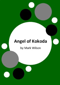 Preview of Angel of Kokoda by Mark Wilson - 6 Worksheets - Kokoda Track - WW2
