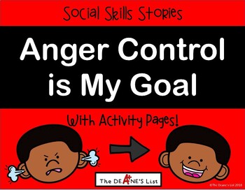 Preview of SOCIAL SKILLS STORY "Anger Control is My Goal" for Appropriate Behavior & Safety