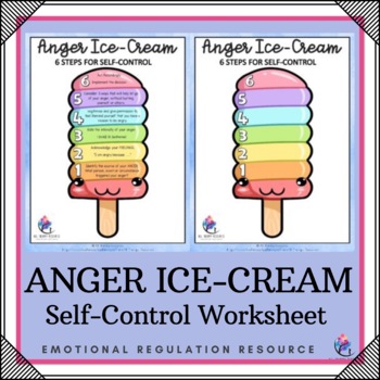 Preview of Anger Ice-Cream - 6 Steps for Self Control Worksheet and Questions