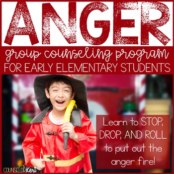 Preview of Anger Management Activities: Anger Group Counseling Program School Counseling