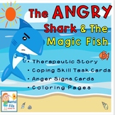 Anger Signs & Coping Skills: THE ANGRY SHARK SOCIAL STORY 4 Behavior Management