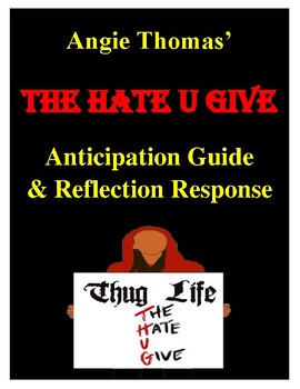Preview of Angie Thomas' - The Hate U Give - Novel Anticipation Guide & Reflection