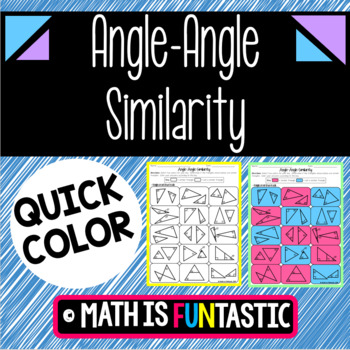Preview of Angle-Angle Similarity Quick Color