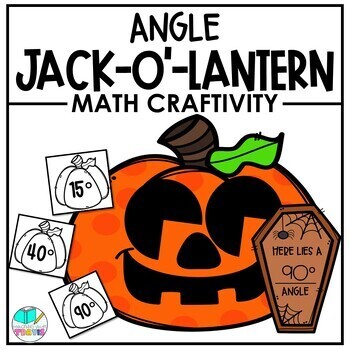 Preview of Halloween Angle Jack O Lanterns | Angle Measurement Math Activity