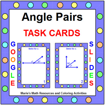 Preview of ANGLE PAIRS TASK CARDS:  "GOOGLE SLIDES", SMARTBOARD, POWERPOINT