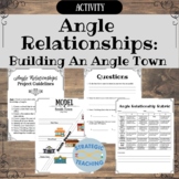 Angle Relationships: Building an Angle Town