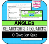 Angle Relationships & Equations QUIZ
