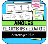 Angle Relationships & Equations SCAVENGER HUNT