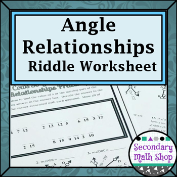 Preview of Angle Relationships (Linear Pair, Vertical, Complementary) Riddle Worksheet