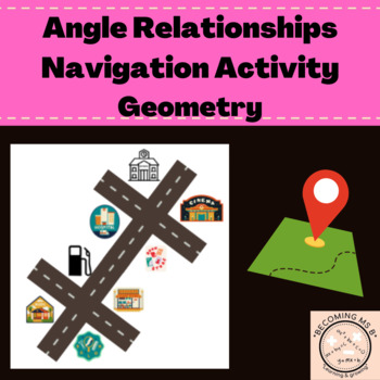 Preview of Angle Relationships Navigation Activity with Easel Activity